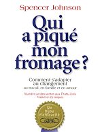 Download this eBook Qui a piqué mon fromage ?