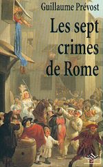 Télécharger le livre :  Les Sept crimes de Rome
