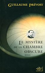 Télécharger le livre :  Le Mystère de la chambre obscure