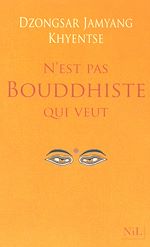 Télécharger le livre :  N'est pas bouddhiste qui veut