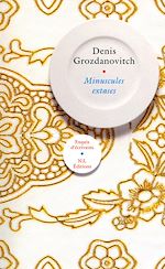 Télécharger le livre :  Minuscules extases