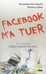 Télécharger le livre :  Facebook m'a tuer