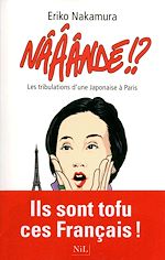 Télécharger le livre :  Nââândé !? les tribulations d'une Japonaise à Paris