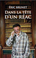 Télécharger le livre :  Dans la tête d'un réac