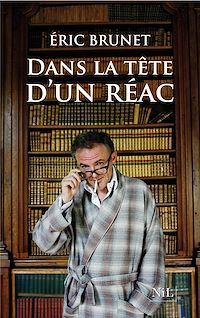 Téléchargez le livre :  Dans la tête d'un réac