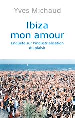 Télécharger le livre :  Ibiza mon amour
