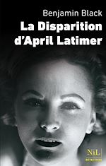 Télécharger le livre :  La Disparition d'April Latimer