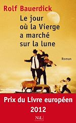 Télécharger le livre :  Le jour où la Vierge a marché sur la lune