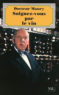 Téléchargez le livre :  Soignez-vous par le vin