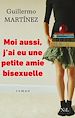 Télécharger le livre :  Moi aussi, j'ai eu une petite amie bisexuelle