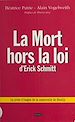 Télécharger le livre :  La mort hors la loi d'Erick Schmitt