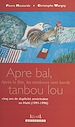 Télécharger le livre :  «Apre bal tanbou lou» : Cinq ans de duplicité américaine en Haïti (1991-1996)