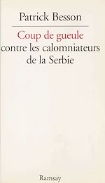 Download this eBook Coup de gueule contre les calomniateurs de la Serbie