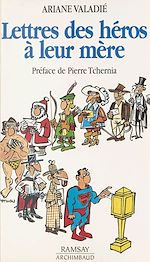 Télécharger le livre :  Lettres des héros à leur mère