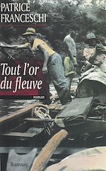 Download this eBook Tout l'or du fleuve