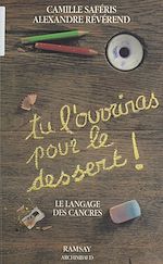 Télécharger le livre :  Tu l'ouvriras pour le dessert : le langage des cancres