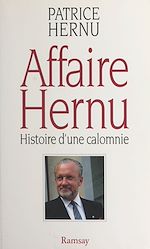 Download this eBook Affaire Hernu : histoire d'une calomnie