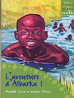 Télécharger le livre :  L'aventure d'Albarka T1