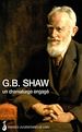 Télécharger le livre :  G. B. Shaw : un dramaturge engagé