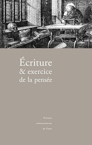 Téléchargez le livre :  Écriture et exercice de la pensée