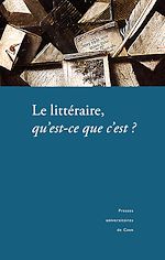 Télécharger le livre :  Le littéraire, qu'est-ce que c'est ?
