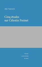Download this eBook Cinq études sur Célestin Freinet
