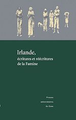 Download this eBook Irlande, écritures et réécritures de la Famine