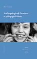 Télécharger le livre :  Anthropologie de l'écriture et pédagogie Freinet