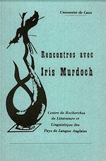 Download this eBook Rencontres avec Iris Murdoch