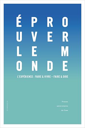 Téléchargez le livre :  Éprouver le monde