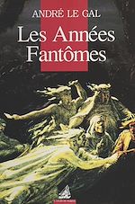 Télécharger le livre :  Les Années fantômes