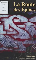 Télécharger le livre :  La Route des épines