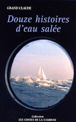 Télécharger le livre :  Douze histoires d'eau salée