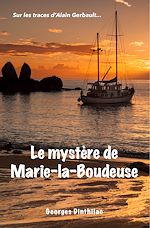 Télécharger le livre :  Le Mystère de Marie la Boudeuse