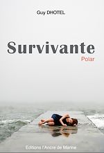 Télécharger le livre :  Survivante