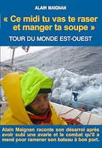 Télécharger le livre :  Ce midi tu vas te raser et manger ta soupe