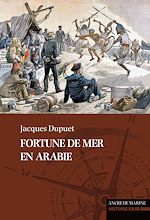 Télécharger le livre :  Fortune de mer en Arabie
