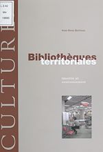 Télécharger le livre :  Bibliothèques territoriales : Identité et environnement
