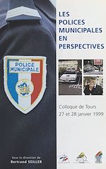 Télécharger le livre :  Les polices municipales en perspectives