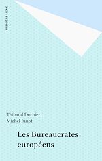 Télécharger le livre :  Les Bureaucrates européens