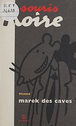 Télécharger le livre :  Marek des caves