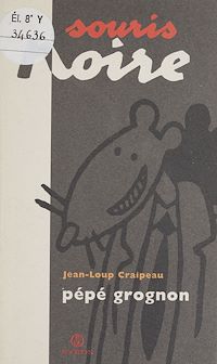 Téléchargez le livre :  Pépé grognon
