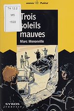 Télécharger le livre :  Trois soleils mauves