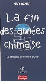 Télécharger le livre :  La fin des années chômage