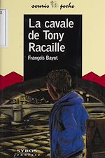 Télécharger le livre :  La Cavale de Tony Racaille