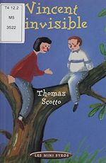 Télécharger le livre :  Vincent l'invisible