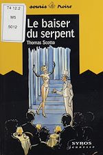 Télécharger le livre :  Le Baiser du serpent