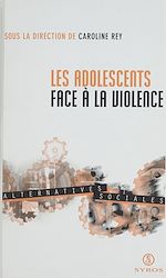 Télécharger le livre :  Les adolescents face à la violence
