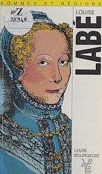 Télécharger le livre :  Louise Labé (1523-1566) et les poètes lyonnais de son temps