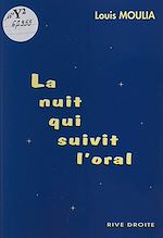 Télécharger le livre :  La nuit qui suivit l'oral